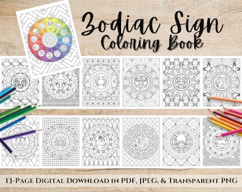 May include: A digital coloring book featuring 13 pages of intricate mandala designs with zodiac signs. The cover shows a colorful wheel with the 12 zodiac signs and their corresponding elements. The text "Zodiac Sign Coloring Book" is written in a bold, decorative font.