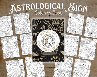 Astrological Sign Coloring Pages | 14-Page Digital Download | Adult Zodiac Printable | Adult Coloring Book | Manifesting Relaxation Practice