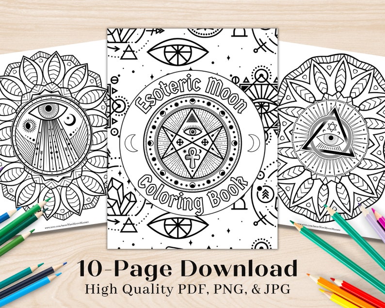 May include: A black and white colouring book cover with the title "Esoteric Moon Colouring Book". The cover features a mandala design with an eye and a crescent moon. The text "10-Page Download High Quality PDF, PNG, & JPG" is at the bottom of the image.