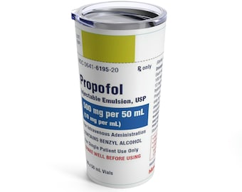 Propofol Nurse Tumbler 20oz