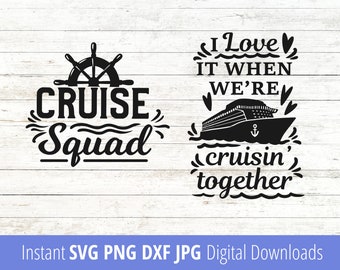 Cruise SVG, Digital Print Download, Cruise Clipart, Cruise JPG, Cruising PNG, Cruise Squad, Cruising Together