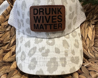 Drunk Wives Matter Hat: Leopard Print Trucker Hat