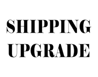 Shipping Upgrade