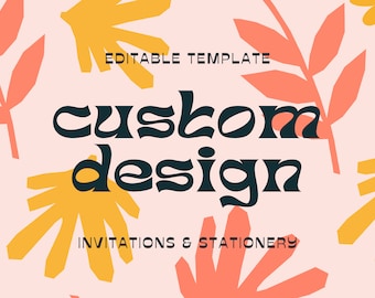 Custom Invitation and Stationery Design, Personalized Wedding Invitation, Birthday Invitation, Event Invitation, Customized Digital Download