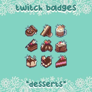 Chocolate Dessert Pixel Art, Twitch Bit/Sub Badges, Emotes