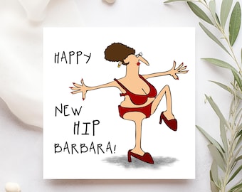 Funny New Hip Get Well Card - Personalised