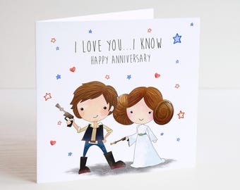 Star Wars Anniversary Card - I Love You, I Know