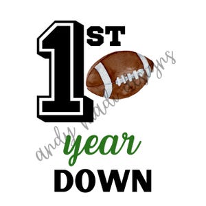 1st Year Down PNG / Sports, Football First Birthday Design / 1st Birthday Boys Shirt / Digital Download for Sublimation / One Year Down PNG
