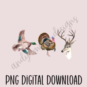 Duck Turkey and Deer PNG, Boys Hunting Sublimation Design, Country Boy, Digital Download for Sublimation, Instant Access PNG file, Camo PNG