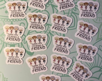 Golden Girls stickers Thank You For Being A Friend (16 count) FREE SHIPPING