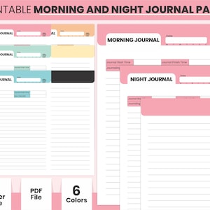 May include: Printable morning and night journal pages in six colours: sea mist, colonial white, flamingo pink, tiffany blue, wax flower, and black. The pages include space for journaling, dates, and times. The pages are available in A4 and letter sizes.