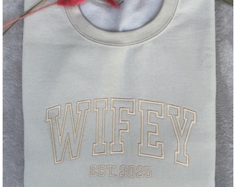 Personalized Embroidered Wifey Sweatshirt - Bridal Shower Gift