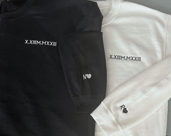 Personalized Embroidered Roman Numeral Sweatshirt, Couples Gift