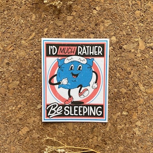 I'd much rather be sleeping Sticker Anti Social Sticker Antisocial Sticker Sarcastic Sticker Antisocial, Funny, Introvert Sticker