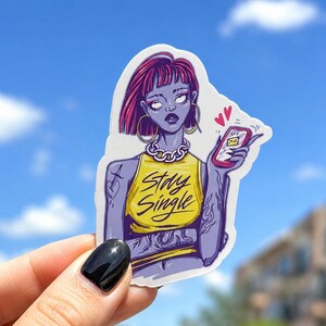 Stay Single Girl Sticker, Funny Dating Vinyl Decal, Y2K Anti Valentine Sticker, Single Life Laptop Water Bottle Gift, Breakup Humor Art