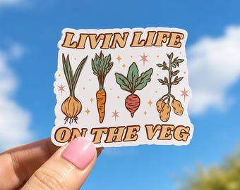 Livin Life On The Veg Sticker, Funny Vegetable Vinyl Decal, Vegan Garden Waterproof Laptop Water Bottle Sticker, Vegetarian Foodie Gift