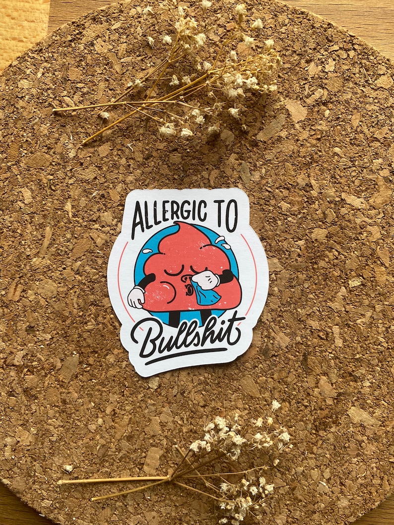 Allergic to Bullshit Sticker Antisocial Sticker Anti Social Sticker Funny Sarcastic Sticker Sassy Quote Sticker - Matte Finish image 2