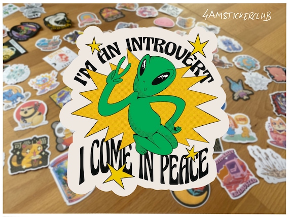 Introvert Alien Sticker: Funny Anti-Social Quote