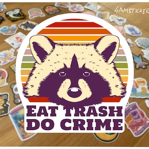 Sticker Mangez des ordures, faites du crime Sticker visage de raton laveur Sticker coucher de soleil de raton laveur Sticker club social mangeant des poubelles Sticker bouteille d'eau oeuvre d'art