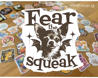 Fear the Squeak Chihuahua Sticker – Gothic Bat Wing Dog Vinyl Waterproof Sticker, Cute Funny Chihuahua Decal for Laptop or Bottle