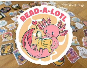 Read-A-Lotl Axolotl Sticker: Bookworm Bookish Gift