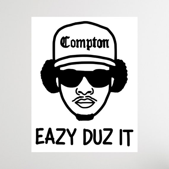 Eazy e eazy duz it svg - paymentkurt