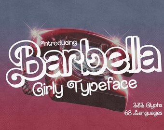 Barbella Schriftart Glamorous Chic Verspielte Bold Girly Schrift für Logos Branding Poster Einladungen Social Media Grafiken und vieles mehr.