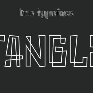 May include: Line typeface design for the word "TANGLE" in white on a black background.