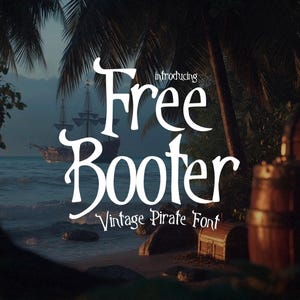 Freebooter - Pirate Display Font | Canva Font, Cricut Font, Procreate Font, Handdrawn Font, Vintage Font, Caribbean Font. Instant Download.