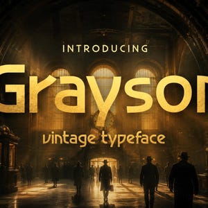 Grayson - Tipografía Art Déco de los años 40 / Fuente retro / Estilo vintage moderno / Fuente para letreros / Fuente victoriana