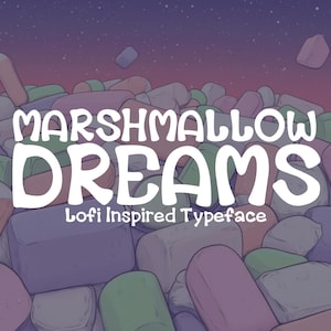 Marshmallow Dreams: linda fuente kawaii escrita a mano / tipografía estética lofi acogedora para revistas, marcas, calcomanías y redes sociales