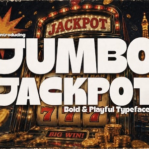 May include: A graphic design featuring a slot machine with the text Introducing JUMBO JACKPOT Bold & Playful Typeface and BIG WIN! The background displays a Las Vegas scene with neon lights, a star, and gold coins scattered in the foreground.