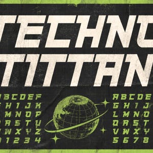 May include: A digital font display sheet featuring the text TECHNO TITTAN in large white block letters. Below, two columns of green alphanumeric characters surround a central graphic of a globe with a ring, all set against a dark textured background.