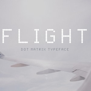 Flight - Dot Matrix Font | Pixel Font, Dotted Font, Pixel Dot Font, Font SVG, Font TTF, Instant Download, Digital File, Arcade Font