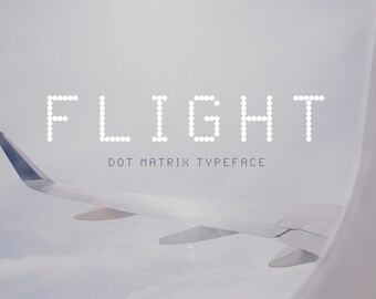 Flight - Dot Matrix Font | Pixel Font, Dotted Font, Pixel Dot Font, Font SVG, Font TTF, Instant Download, Digital File, Arcade Font