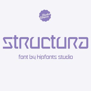 May include: A light purple font design with the word "STRUCTURA" in a bold, sans-serif style. Below the word is the text "font by hipfonts studio". A small purple badge with the words "Studio Basics" is at the top.