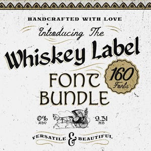 160 Fonts for Whiskey Labels – Bold, Vintage, and Western Typefaces for Bottles, Branding, &  Labels. Instant Download.