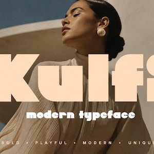 May include: Image featuring the word "Kulfi" in a bold, peach-colored font, with the tagline "modern typeface" in a smaller, white font. Additional descriptors include "bold, playful, modern, unique."