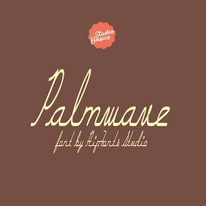 May include: A brown background with the word "Palmmane" in a cursive font. Below the word is the text "font by Hipfonts Studio". A small orange circle with the words "Studio Basics" is at the top.