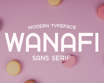 Wanafi - Modern Sans Serif Font | Clean Font, Minimal Font, Branding Font, Elegant Font, Luxury Font, Vintage Font, Professional Font