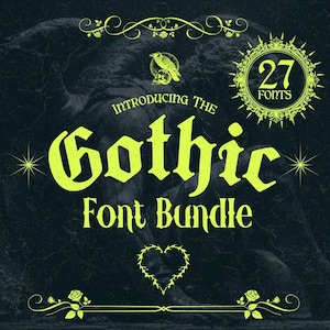 Gothic Font Bundle – 27 Captivating Fonts To Create Dramatic Book Covers Branding Flyers Posters Invitations and More! Instant Download.