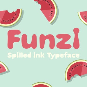 Police Funzi - Spilled Ink | Police manuscrite, police lisse, polices Cricut, polices pour artisans, police bulle, police Procreate