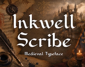 Inkwell Scribe - Medieval Calligraphy Font| Historical Design for Branding, Book Covers, Invitations, Posters and more. Instant Download