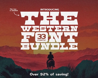 Western Font Bundle | 33 Wild West-Inspired Fonts | Cowboy, Rustic, Saloon, Ranch, and Frontier Designs, Slab Serif | Instant Download
