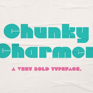 Chunky Charmer Schriftart - Perfekt für wirkungsvolles Branding, Schlagzeilen und aufmerksamkeitsstarke Designs (Bold & Charismatisch!) Sofortiger Download.