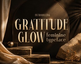 Gratitude Glow Typeface: A Modern Serif with Elegant Curves, Perfect for Sophisticated Designs and Timeless Branding