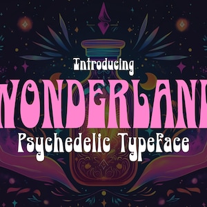 Wonderland - Psychedelic Font | Headline Font, Groovy Font, Hippy Font, Music Font, 60&#39;s Font, Retro Font, 1970&#39;s Font. Instant Download.