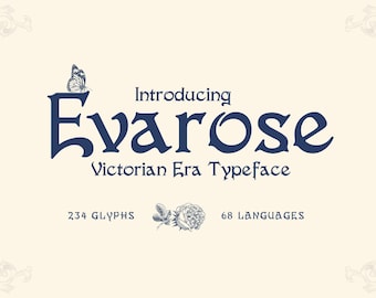 Evarose – Classy Victorian Era Font for Weddings, Branding, and Posters. Authentic 19th Century Style Typeface. Instant Download.