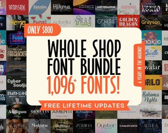 Whole Shop Font Bundle. Commercial Use Canva Fonts, Procreate Fonts, Cricut Fonts. 1096+ Fonts & 29,520+ Illustrations. Instant Download!