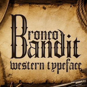 Bronco Bandit - Wild West Serif-lettertype | Scherp en gewaagd op cowboys geïnspireerd lettertype voor westerse, vintage, rustieke en antieke designprojecten